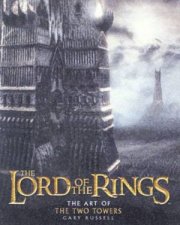 The Lord Of The Rings The Art Of The Two Towers