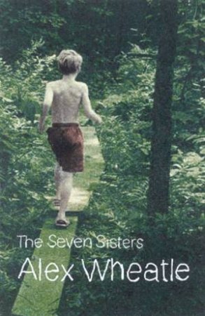 The Seven Sisters by Alex Wheatle