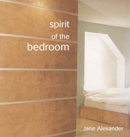 Spirit Of The Bedroom by Jane Alexander