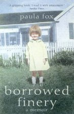 Borrowed Finery A Memoir