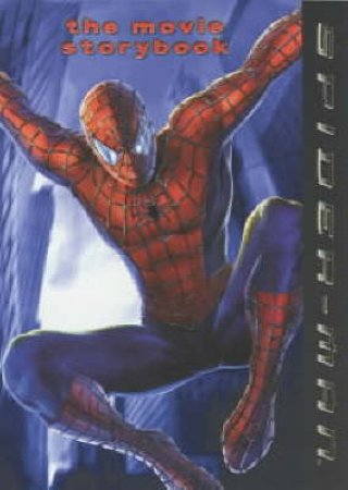 Spider-Man: The Movie Storybook by Various