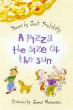 A Pizza The Size Of The Sun Poems