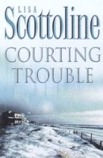 Courting Trouble