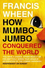 How Mumbo Jumbo Conquered The World