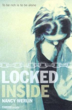 Locked Inside by Nancy Werlin