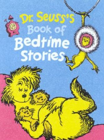 Dr Seuss's Book Of Bedtime Stories 3 In 1 by Dr Seuss
