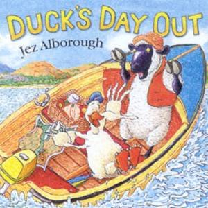 Duck's Day Out by Jez Alborough