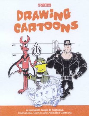 Collins Drawing Cartoons: A Complete Guide by Various