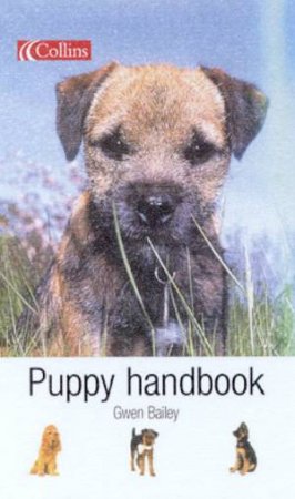 Collins Puppy Handbook by Gwen Bailey