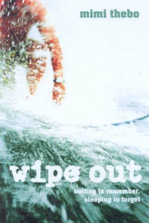 Wipe Out by Mimi Thebo