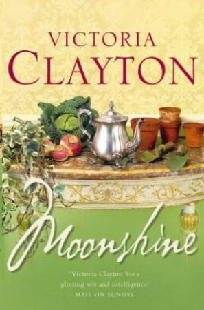 Moonshine by Victoria Clayton