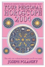 Your Personal Horoscope 2004