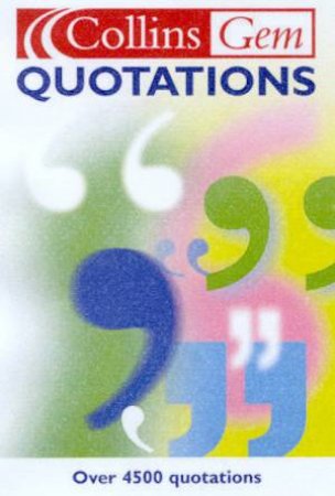 Collins Gem: Quotations by Various