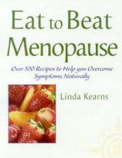 Eat To Beat Menopause