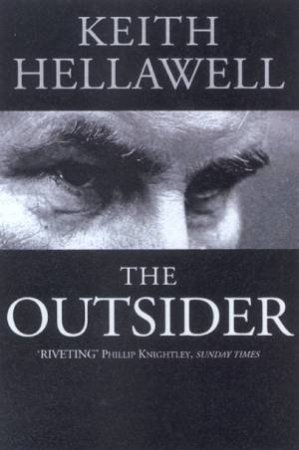 Keith Hellawell: The Outsider by Keith Hellawell