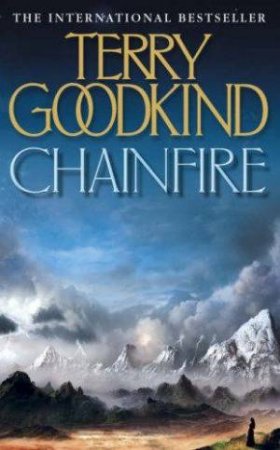 Chainfire by Terry Goodkind