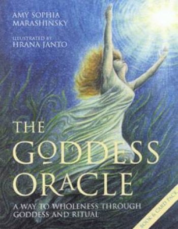 The Goddess Oracle - Book & Cards by Amy Sophia Marashinsky