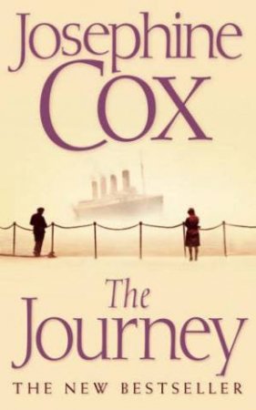 The Journey by Josephine Cox