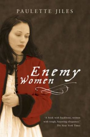 Enemy Women by Paulette Jiles
