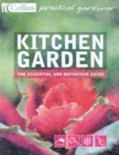 Collins Practical Gardener Kitchen Garden