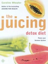 The Juicing Detox Diet