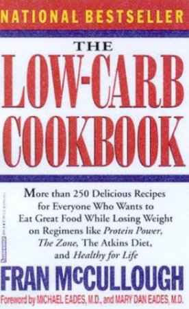 The Low-Carb Cookbook by Fran McCullough