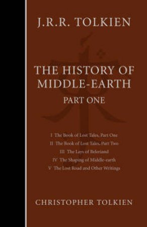 The History Of Middle-Earth Part 1 by J R R Tolkien & Christopher Tolkien