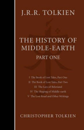 The History Of Middle-Earth Part 1 by J R R Tolkien & Christopher Tolkien