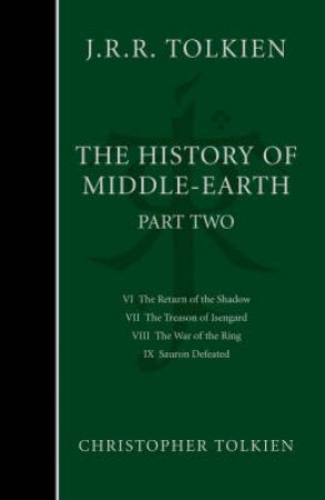 The History Of Middle-Earth Part 2 by J R R Tolkien & Christopher Tolkien