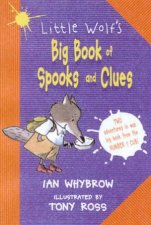 Little Wolfs Big Book Of Spooks And Clues