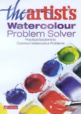 The Artists Watercolour Problem Solver