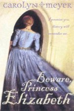 Beware Princess Elizabeth