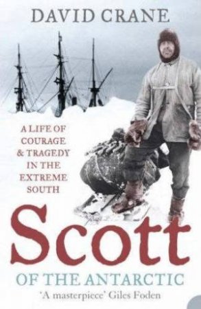 Scott Of The Antarctic by David Crane