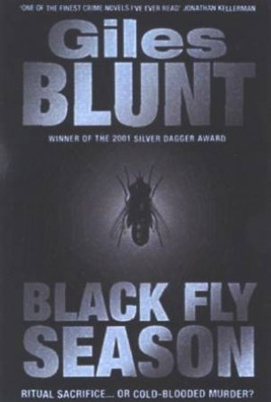 Black Fly Season by Giles Blunt