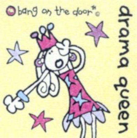 Bang On The Door Mini Book: Drama Queen by Various