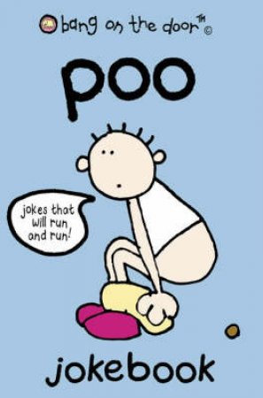 Bang On The Door: Poo Joke Book by Various