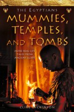 The Egyptians Mummies Temples And Tombs  TV TieIn