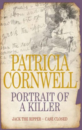 Portrait Of A Killer: Jack The Ripper: Case Closed - Cassette by Patricia Cornwell