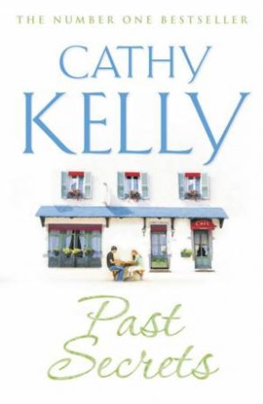 Past Secrets by Cathy Kelly