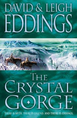 The Crystal Gorge by David & Leigh Eddings