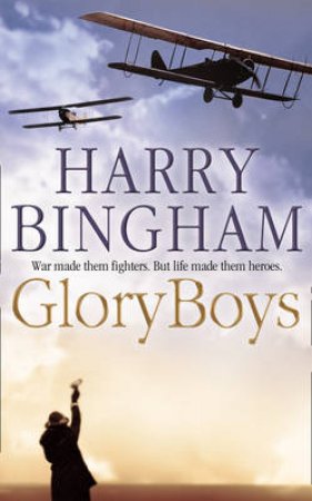 Glory Boys by Harry Bingham