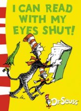 Dr Seuss I Can Read With My Eyes Shut
