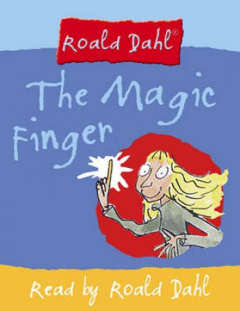 The Magic Finger - CD by Roald Dahl