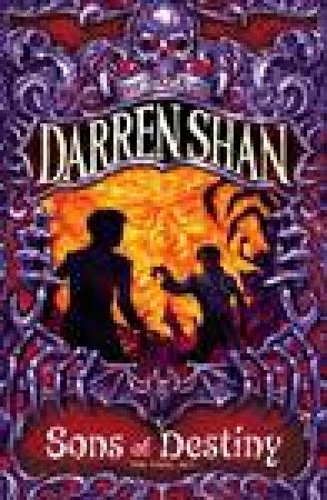 Sons Of Destiny by Darren Shan