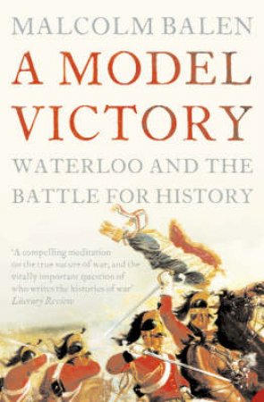 A Model Victory by Malcolm Balen