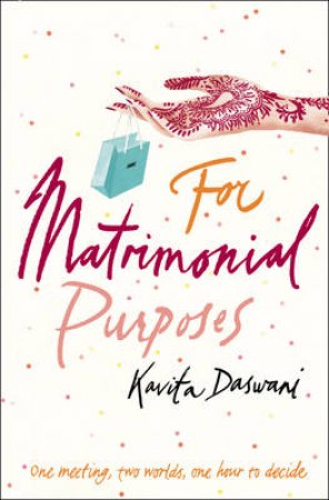 For Matrimonial Purposes by Kavita Daswani