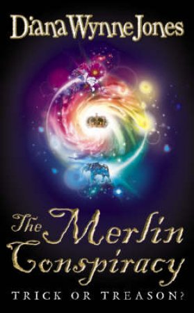 The Merlin Conspiracy by Diana Wynne Jones