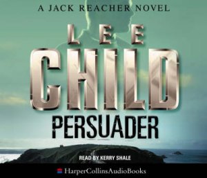 Persuader - CD by Lee Child