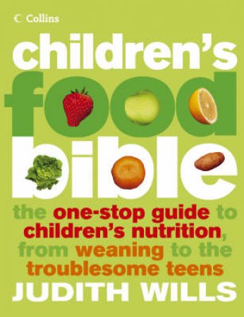 Children's Food Bible by Judith Wills