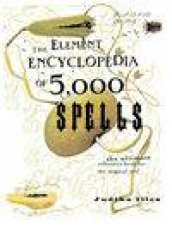 The Element Encyclopedia Of 5000 Spells